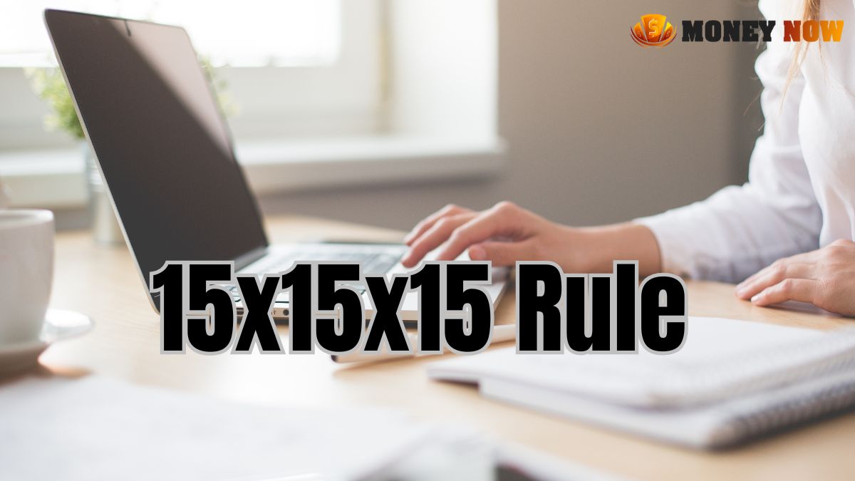 Definition of the 15x15x15 Rule
